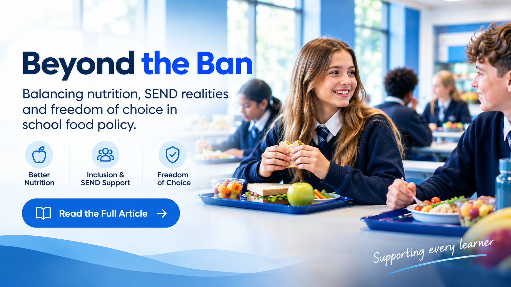 Balancing Nutrition, SEND Realities, and Freedom of Choice in School Food Policy